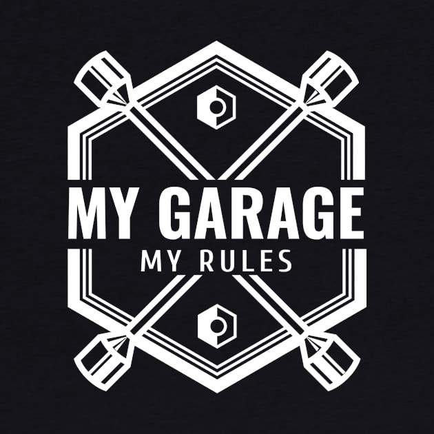 My garage. My Rules by UWish Market